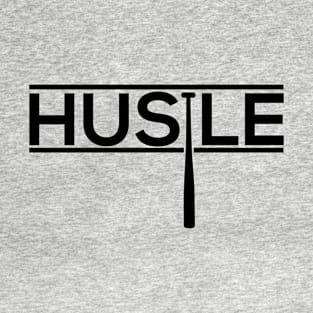 Hustle To Stand Out T-Shirt